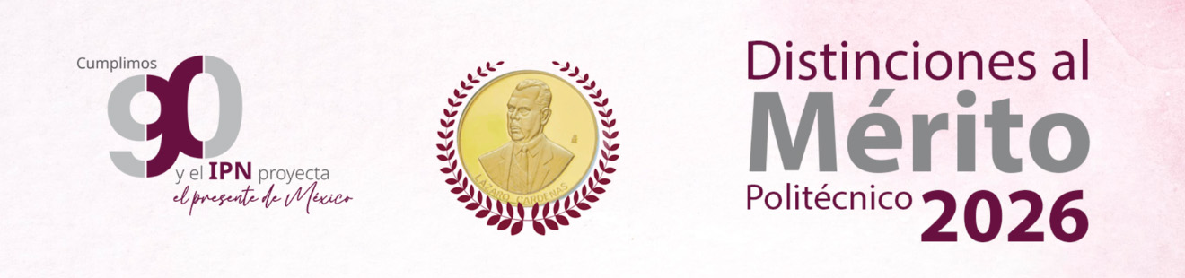 Distinciones al Mérito Politécnico