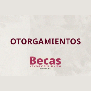Otorgamiento Becas